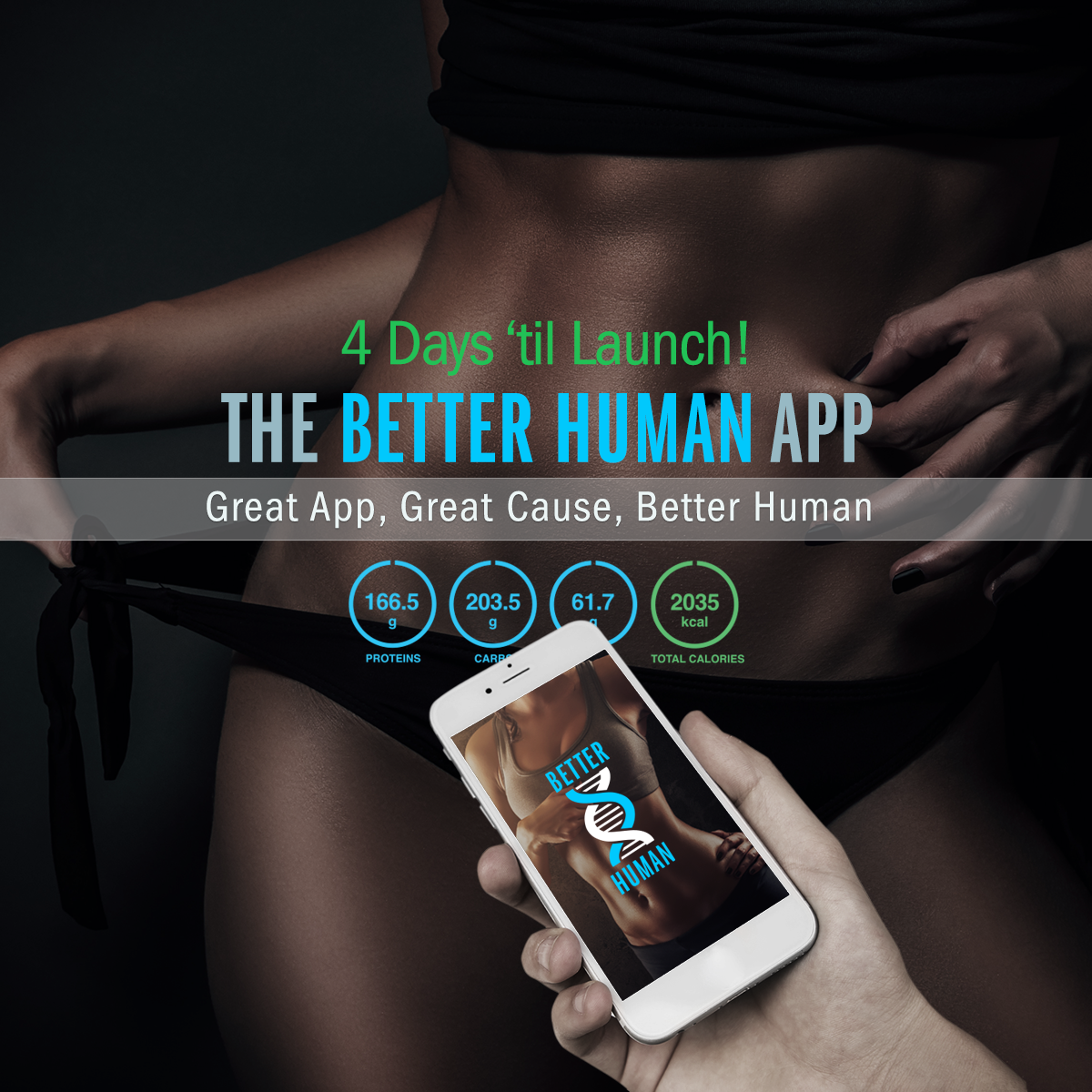 The Better Human App Social Media Launch Campaign